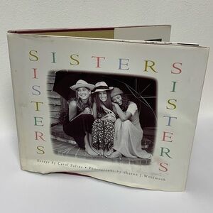 Sisters by Sharon J. Wohlmuth and Carol Saline (1994, Hardcover)